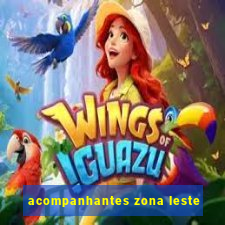 acompanhantes zona leste